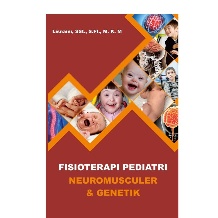 Fisioterapi Pediatri Neuromuskuler dan Ginetik