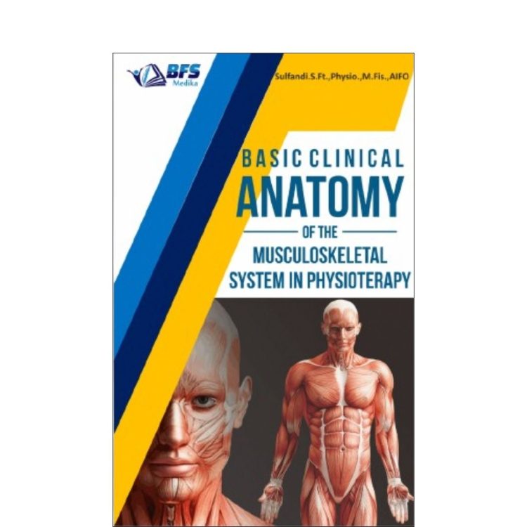 Basic Clinical Anatomy of the Musculoskeletal System in Physiotherapy