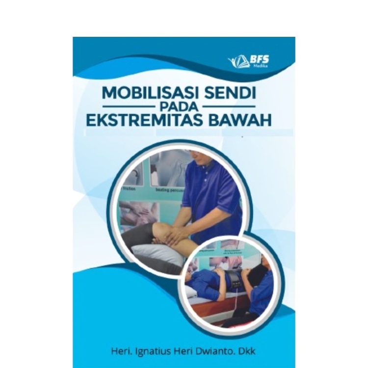 Mobilisasi Sendi pada Ekstremitas Bawah
