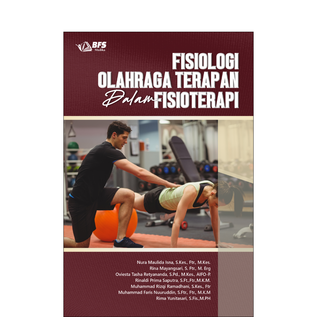 Fisiologi Olahraga Terapan dalam Fisioterapi (Coming Soon)